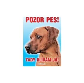 Grel nálepka pozor pes ridgeback