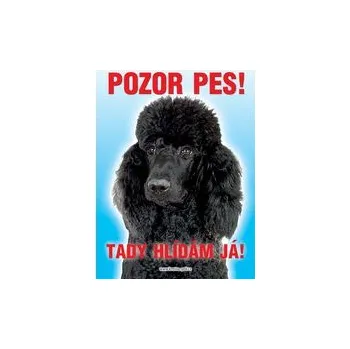 Grel nálepka pozor pes pudl černý