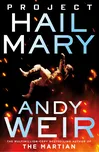 Project Hail Mary - Andy Weir (2021,…