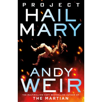 Cizojazyčná kniha Recenze Project Hail Mary - Andy Weir (2021, brožovaná)
