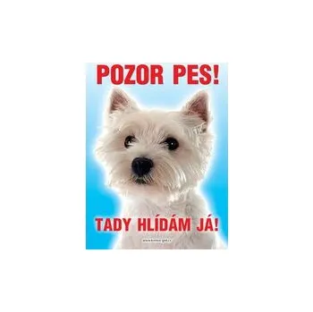 Grel Tabulka pozor pes West highland teriér