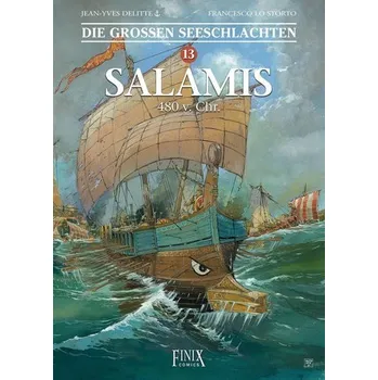 Komiks pro dospělé Die Großen Seeschlachten / Salamis 480 v.Chr. - Delitte, Jean-Yves