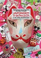 Japonsko v detailech - Michal Cihlář, Veronika Richterová (2021, pevná)
