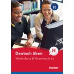 Deutsch üben: Wortschatz & Grammatik B2…