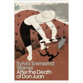 Beletrie pro dospělé After the Death of Don Juan - Warner, Sylvia Townsend