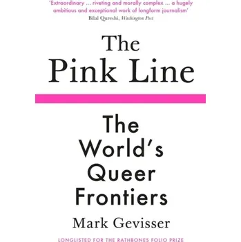 The Pink Line - Gevisser, Mark [EN] (2021, Měkká, Profile Books)