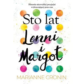 Sto lat Lenni i Margot - Cronin, Marianne