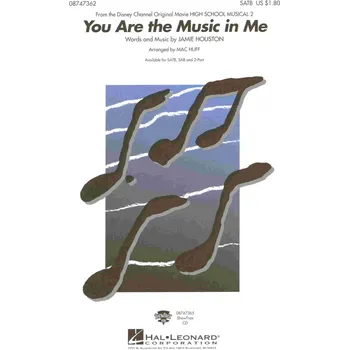 You Are the Music in Me (from High School Musical 2) / SATB*