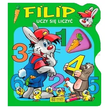 Filip uczy się liczyć - praca zbiorowa