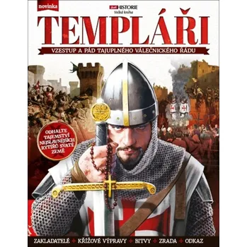 Templáři: Vzestup, vrchol a pád…