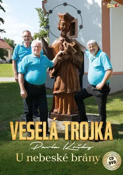 Česká hudba U nebeské brány - Veselá trojka Pavla Kršky [CD + DVD]