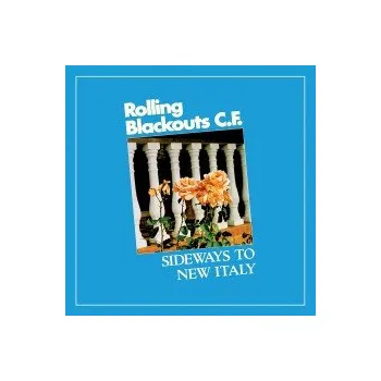 Zahraniční hudba Sideways To New Italy / Vinyl - Rolling Blackouts Coastal Fever [LP]