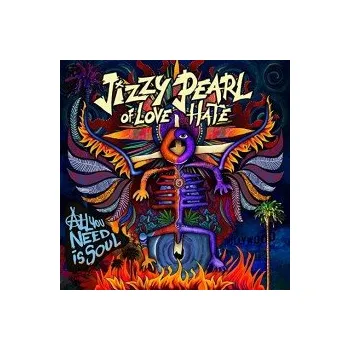 Hudba All You Need Is Soul / Vinyl - Jizzy Pearl Of Love/Hate [LP]
