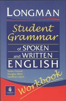 Anglický jazyk Longman: Student Grammar of Spoken and Written English: Workbook - Biber Douglas a kol. (2002, brožovaná)