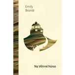 Na větrné hůrce - Emily Brontë (2022,…