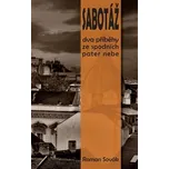 Sabotáž - Roman Sovák