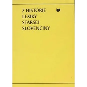 Z histórie lexiky - Majtán, Milan; Laliková, Tatiana