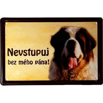 Plechová cedule Smal Výstražná cedule: Bernardýn - výstražná cedule