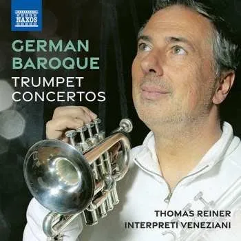 Zahraniční hudba CD Georg Philipp Telemann: Thomas Reiner - German Baroque Trumpet Concertos 2022