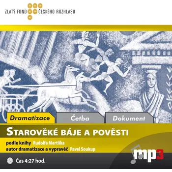 Starověké báje a pověsti - Rudolf Mertlík - audiokniha