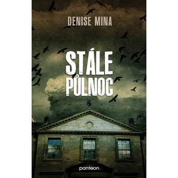 Kniha Stále půlnoc - Denise Mina (E-Kniha)
