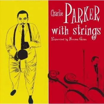 Zahraniční hudba LP Charlie Parker With Strings: Charlie Parker With Strings LTD | CLR 2020 180g High Quality Coloured Blue Vinyl Limited Edition