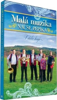 Česká hudba V dálce hrají - Malá muzika Nauše Pepíka