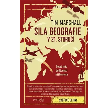 Kniha Sila geografie v 21. storočí - Tim Marshall (E-Kniha)