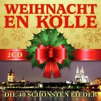 Zahraniční hudba 2CD Various: Weihnacht En Kölle 2012