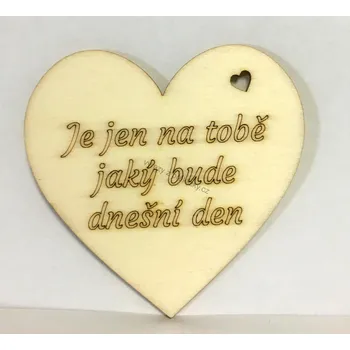 Dřevěná hračka Dřevěné výřezy, srdíčko s nápisem, Jen na tobě..., 8x8cm, 1ks