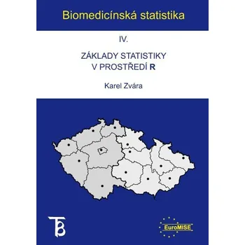Kniha Biomedicínská statistika IV - Karel Zvára (E-Kniha)