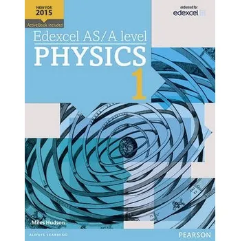 Cizojazyčná kniha Edexcel AS/A level Physics Student Book 1 + ActiveBook - Hudson, Miles