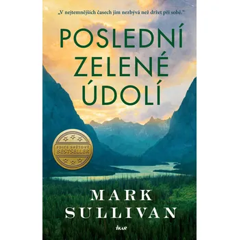 Kniha Poslední zelené údolí - Mark Sullivan (E-Kniha)