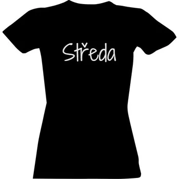 Dámské tričko Tričko s potiskem Středa dámské
