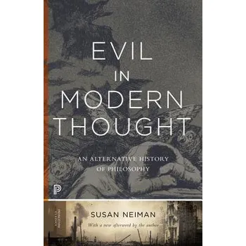 Cizojazyčná kniha Evil in Modern Thought - Neiman, Susan
