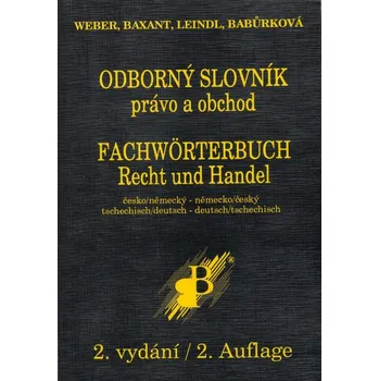 Slovník Odborný slovník právo a obchod česko-německý / německo-český...