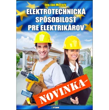 Technika Ján Meravý - Elektrotechnická spôsobilosť pre elektrikárov