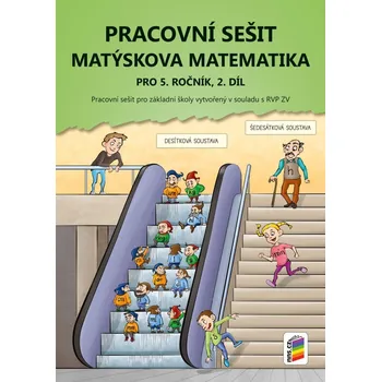 Matematika Matýskova matematika pro 5. ročník, 2. díl: Pracovní sešit - Miloš Novotný, František Novák (2022, sešitová)