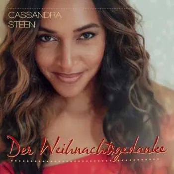 Zahraniční hudba CD Cassandra Steen: Der Weihnachtsgedanke 2020