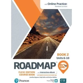 Učebnice Roadmap B2+ Flexi Edition Course Book 2 with eBook and Online Practice Access - Dellar, Hugh