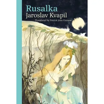 Kniha Rusalka - Jaroslav Kvapil (E-Kniha)