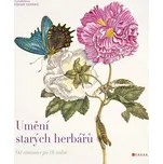 Umění starých herbářů: Od renesance po…