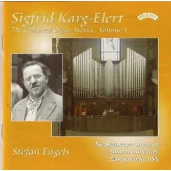 Zahraniční hudba CD Sigfrid Karg-Elert: The Complete Organ Works - Volume 3 2018