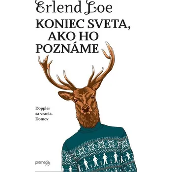 Kniha Koniec sveta, ako ho poznáme - Erlend Loe (E-Kniha)