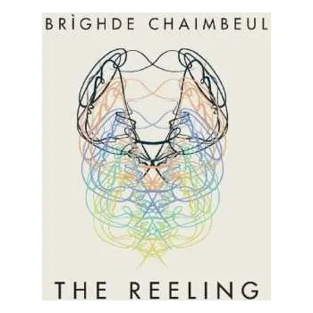 Zahraniční hudba CD Brìghde Chaimbeul: The Reeling 2019