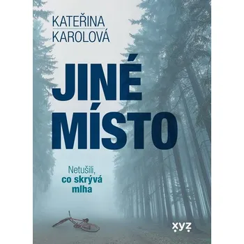 Jiné místo - Kateřina Karolová (2023,…