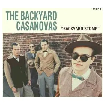 Zahraniční hudba CD The Backyard Casanovas: Backyard Stomp 2023