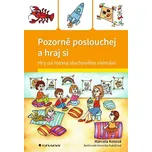 Pozorně poslouchej a hraj si: Hry na…