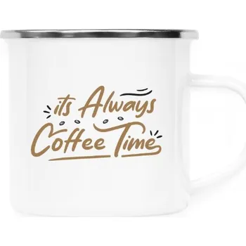 Plecháček - nerezový lem s potiskem IT´S ALWAYS COFFEE TIME