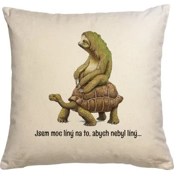 Dekorativní polštářek Polštář bavlněný s potiskem Polštářek jsem moc líný na to......